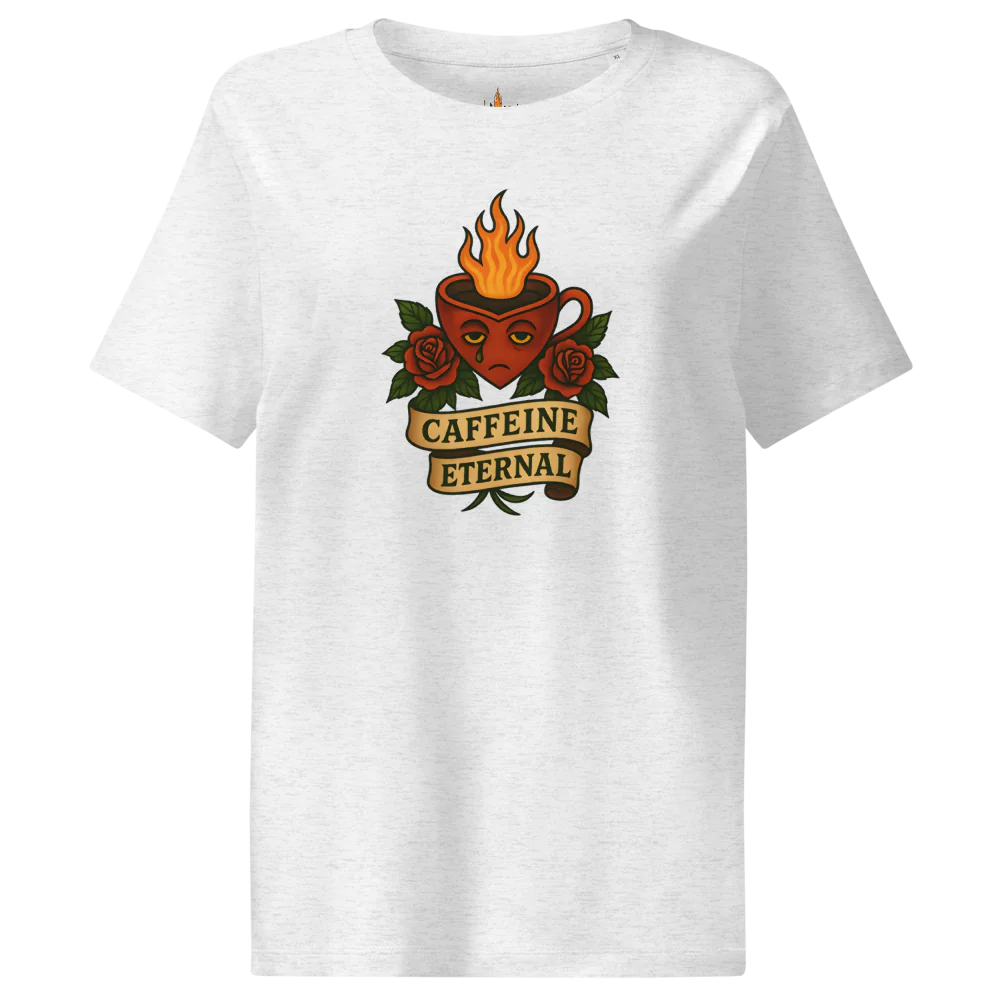 Caffeine Eternal™ | Women's Organic Ribbed Neck T-Shirt | The Perfect Giftable