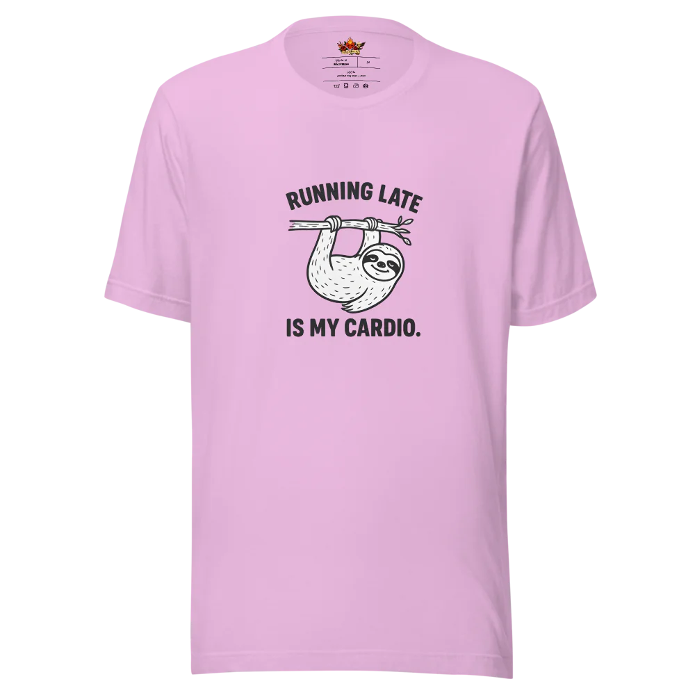 Running Late is My Cardio.™ | Unisex Staple T-Shirt | The Perfect Giftable