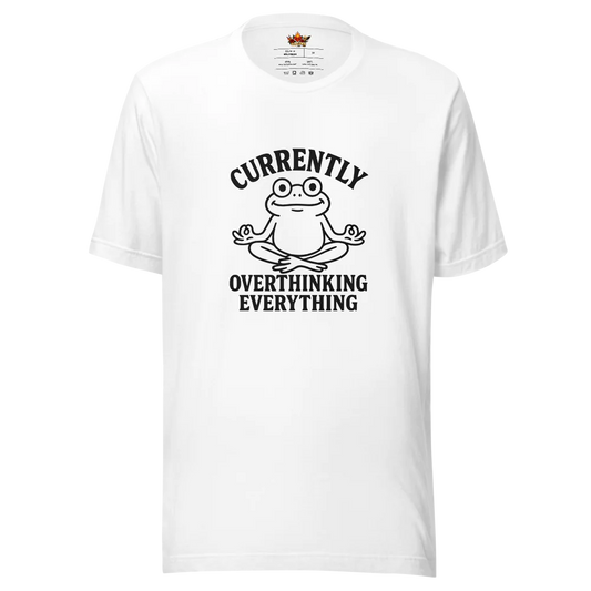 Currently Overthinking Everything™ | Unisex Staple T-Shirt | The Perfect Giftable