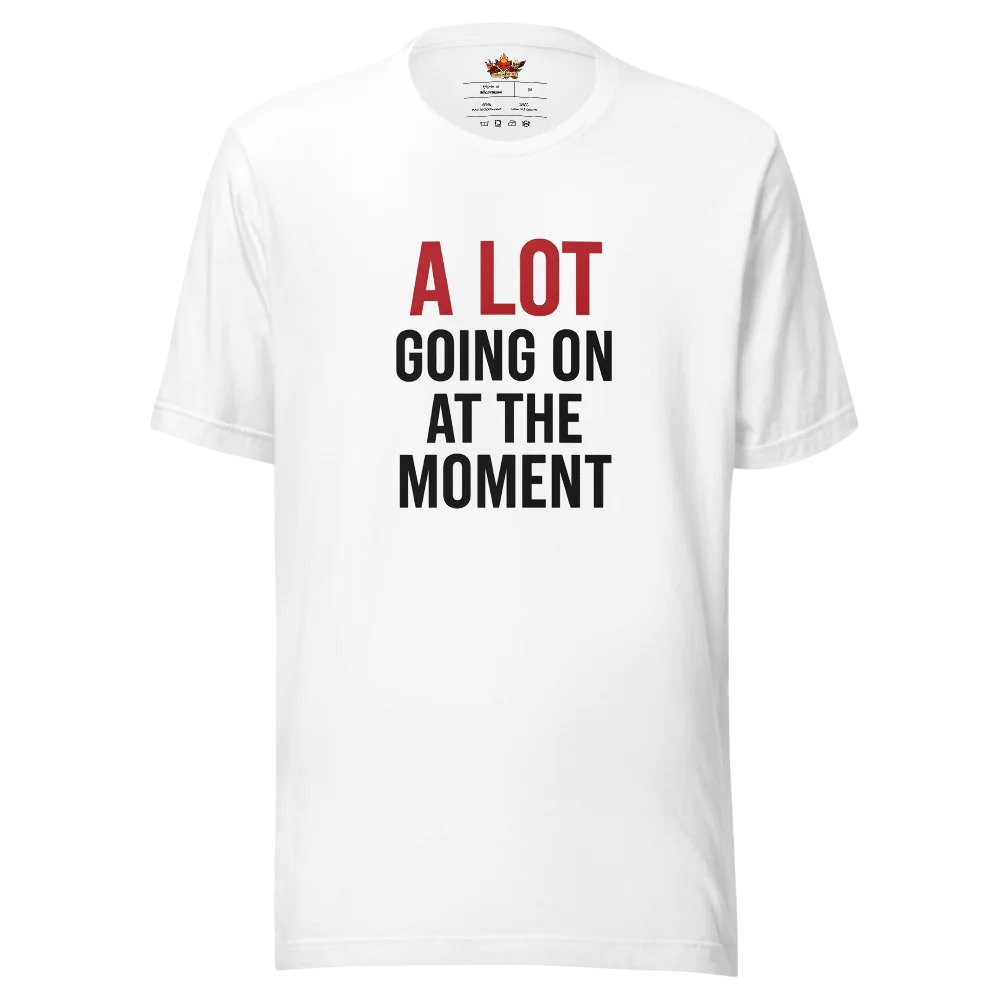 A Lot Going On™ | Unisex Staple Eco T-Shirt | The Perfect Gift