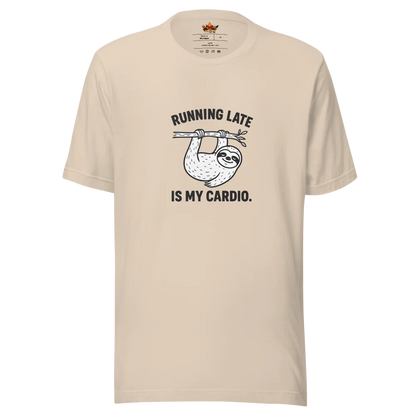 Running Late is My Cardio.™ | Unisex Staple T-Shirt | The Perfect Giftable