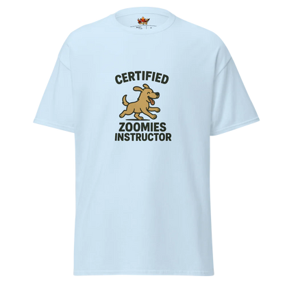 Certified Zoomies Instructor™ | Unisex Staple T-Shirt | The Perfect Giftable