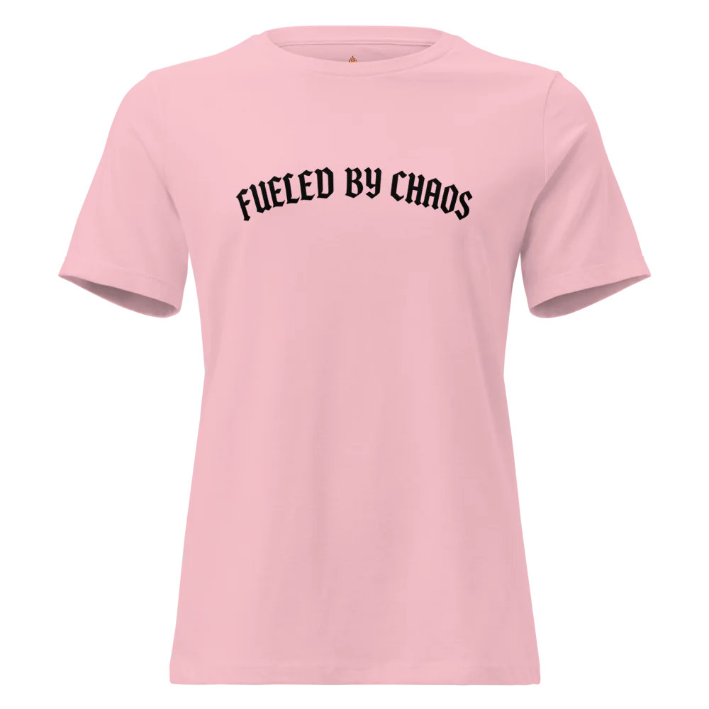 Fueled by Chaos™ | Women's Relaxed T-Shirt | The Perfect Gift