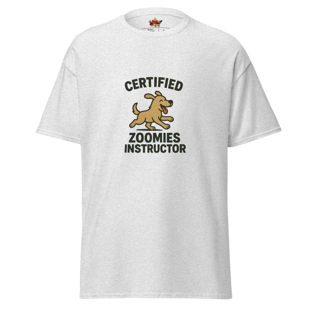 Certified Zoomies Instructor™ | Unisex Staple T-Shirt | The Perfect Giftable