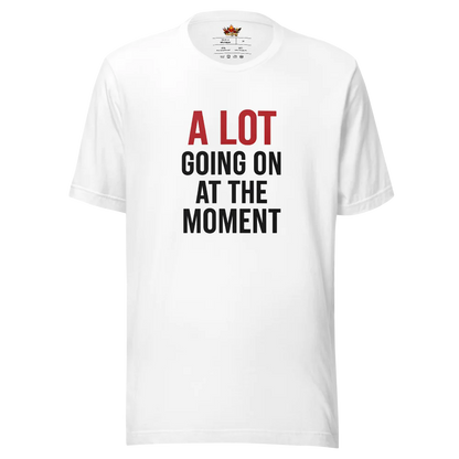 A Lot Going On™ | Unisex Staple Eco T-Shirt | The Perfect Gift