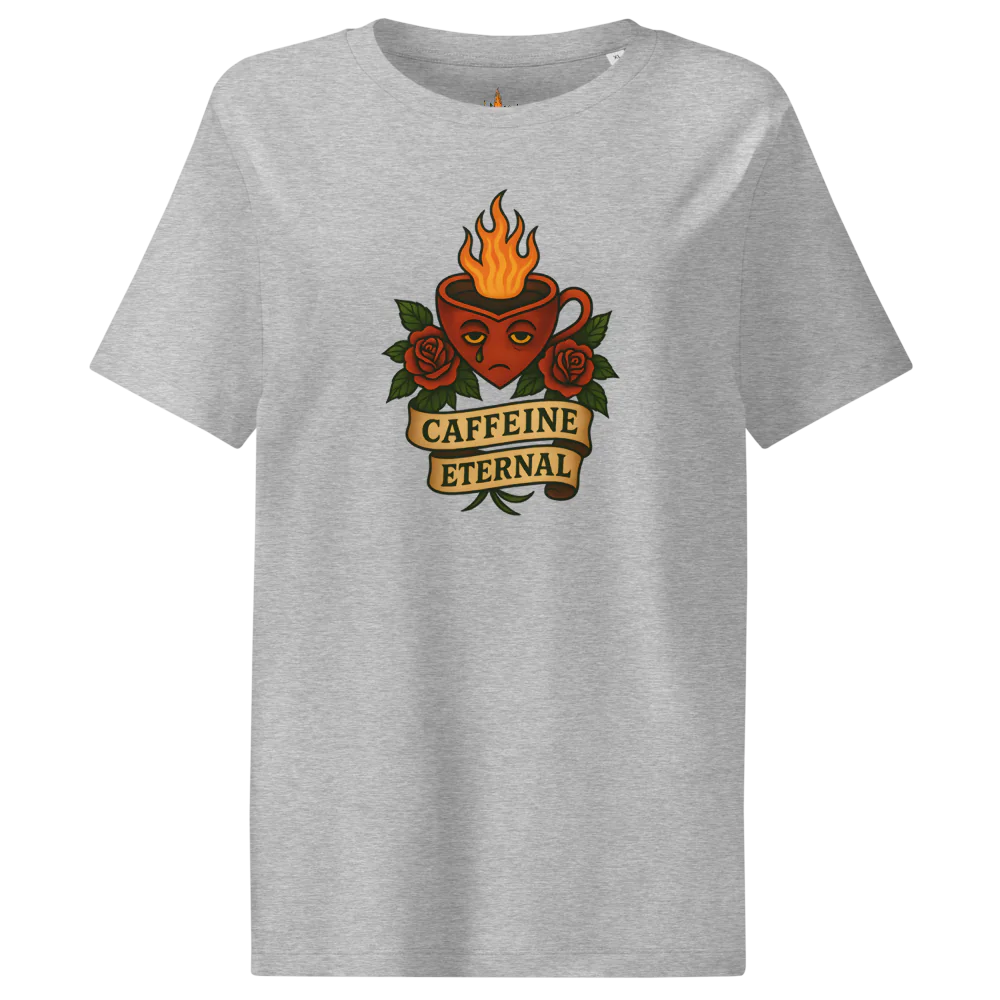 Caffeine Eternal™ | Women's Organic Ribbed Neck T-Shirt | The Perfect Giftable