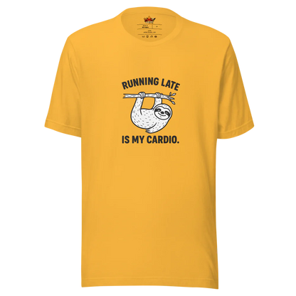 Running Late is My Cardio.™ | Unisex Staple T-Shirt | The Perfect Giftable