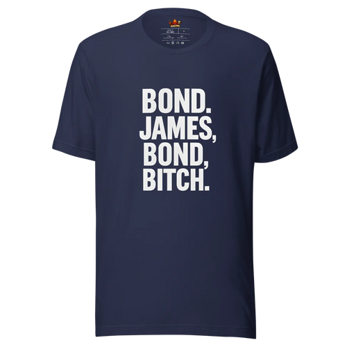 Bond. James Bond, Bitch.™ | Unisex Staple Eco T-Shirt | The Perfect Giftable