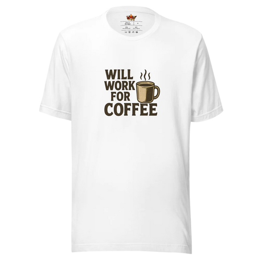 Will Work for Coffee™ | Unisex Staple Eco T-Shirt | The Perfect Giftable